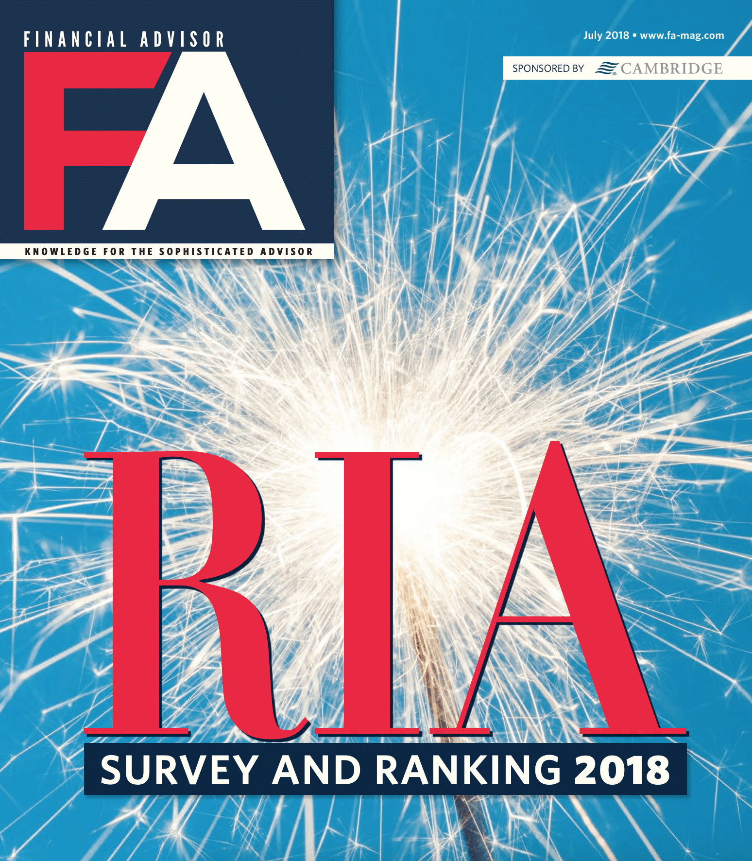 Cover of Financial Advisor magazine, July 2018. It features RIA Survey and Ranking 2018 in bold text over a bright burst or spark pattern. Sponsored by Cambridge, with the tagline Knowledge for the Sophisticated Advisor.