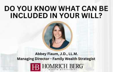 Image of a smiling woman in a professional headshot with text above asking about will inclusions. Below her image, it states her name, credentials, and title, along with the Homrich Berg logo and Wealth Management.