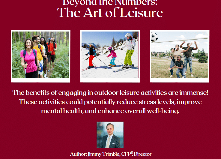 A poster titled Beyond the Numbers: The Art of Leisure features photos of people hiking, skiing, and playing soccer. It highlights benefits of outdoor activities for reducing stress, improving mental health, and enhancing well-being. Author: Jimmy Trimble.