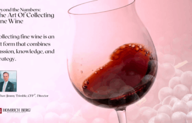A wine glass with red wine is set against a soft pink grape background. Text on the image reads: Beyond the Numbers: The Art Of Collecting Fine Wine with author Jimmy Trimble, CFP®, Director and the Homrich Berg logo.