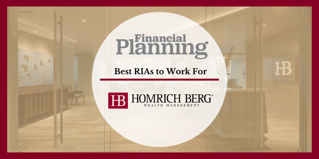 Image of an office with a glass door displaying a recognition badge. The text says Financial Planning: Best RIAs to Work For, Homrich Berg Wealth Management. The background shows a modern office interior.