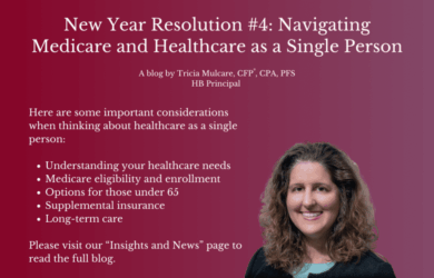 A blog header with the title “New Year Resolution #4: Navigating Medicare and Healthcare as a Single Person” and a list of healthcare tips. On the right is a woman with wavy hair smiling against a maroon gradient background.