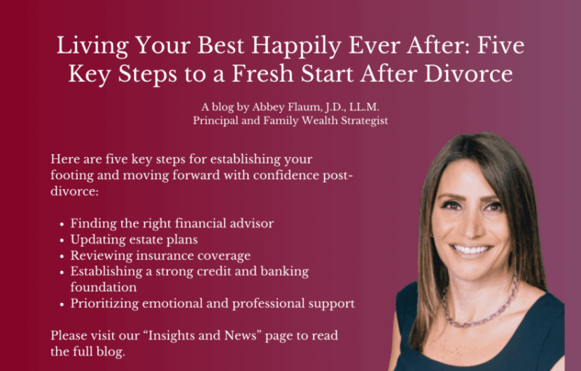 A blog graphic titled Living Your Best Happily Ever After: Five Key Steps to a Fresh Start After Divorce lists tips and includes a photo of a smiling woman with straight brown hair, wearing a sleeveless dress.