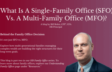 A business professional in a suit stands against a gradient burgundy background with text explaining the differences between single-family offices and multi-family offices for managing family wealth.
