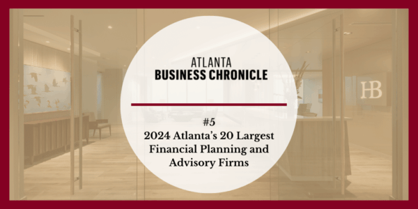 A graphic with the Atlanta Business Chronicle logo, featuring the text: “#5 2024 Atlanta’s 20 Largest Financial Planning and Advisory Firms,” over a blurred office background with a red border.