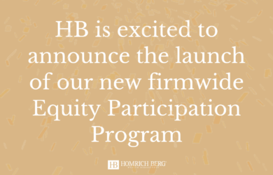 Beige background with white text that reads, HB is excited to announce the launch of our new firmwide Equity Participation Program. HB Homrich Berg logo appears at the bottom.