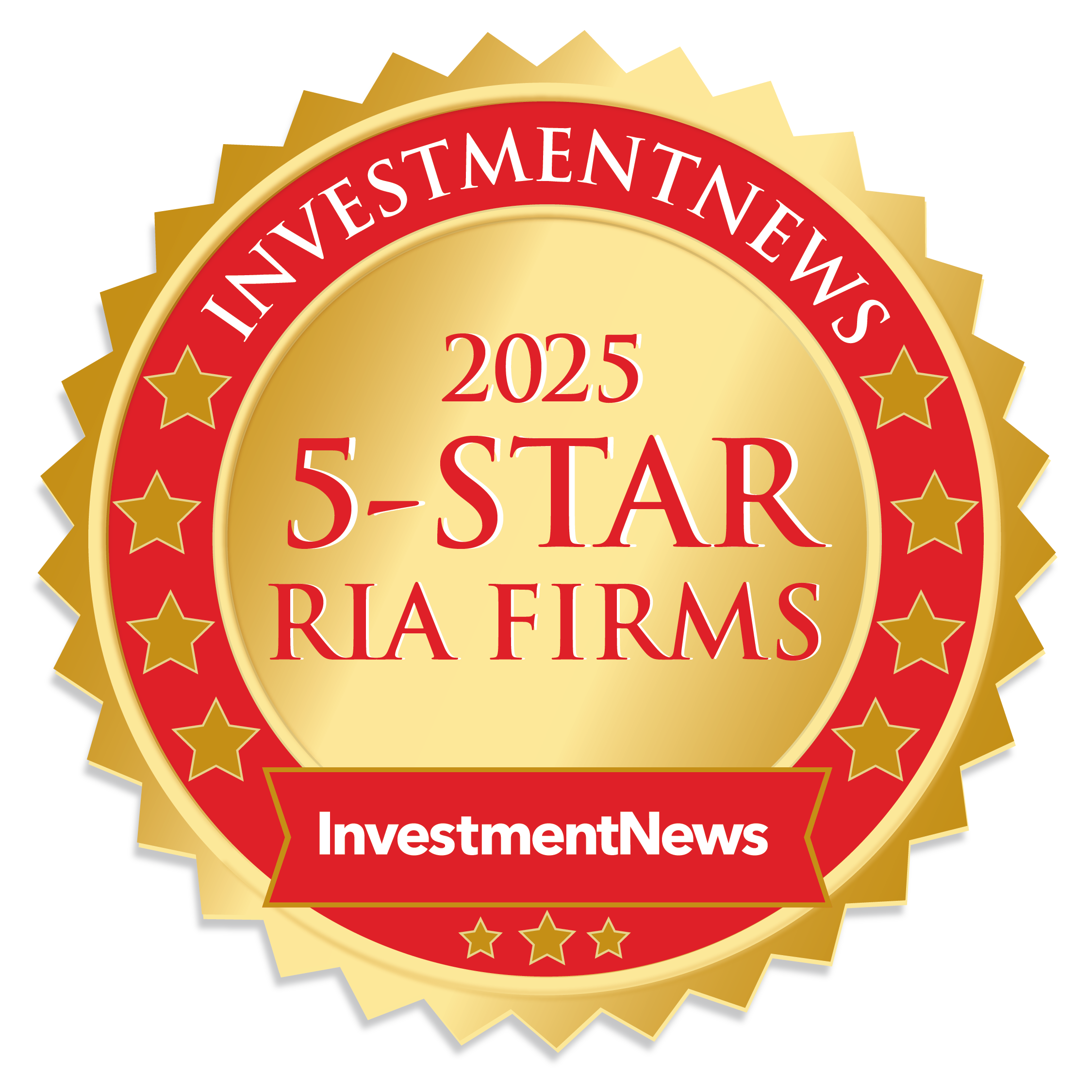 A gold and red circular badge with stars that reads: “InvestmentNews 2025 5-Star RIA Firms” and features the InvestmentNews logo at the bottom.