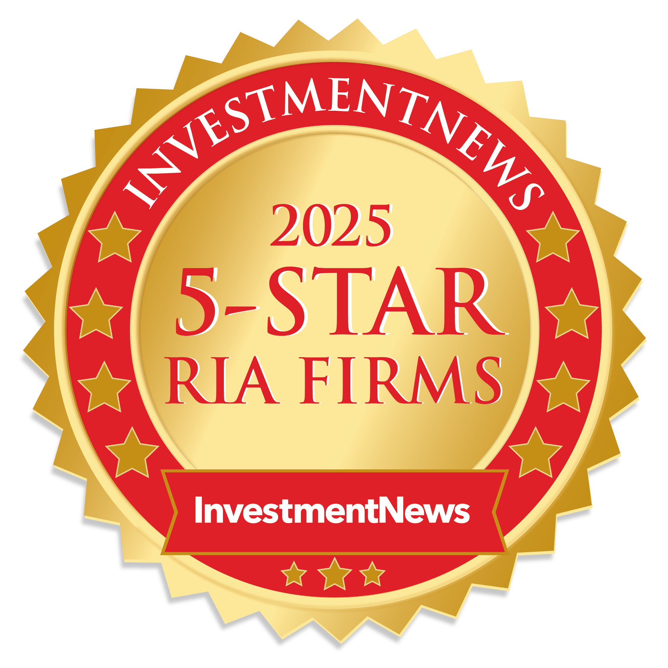 A gold and red badge labeled InvestmentNews 2025 5-Star RIA Firms with stars around the border and the word InvestmentNews in a red banner at the bottom.