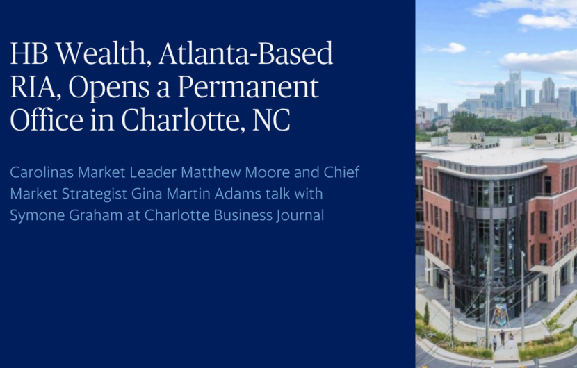 Announcement for HB Wealth’s new permanent office in Charlotte, NC, with a photo of a modern office building and the Charlotte city skyline in the background.